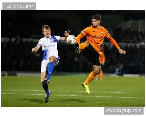 布里斯托尔足球队球星表现出色助力球队创历史新篇章